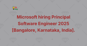 Microsoft hiring Principal Software Engineer 2025 [Bangalore, Karnataka, India]