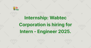 Internship Wabtec Corporation is hiring for Intern - Engineer 2025
