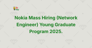 Nokia Mass Hiring (Network Engineer) Young Graduate Program 2025